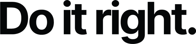 Do it right